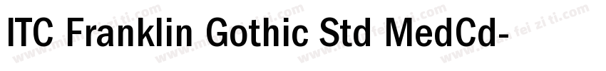 ITC Franklin Gothic Std MedCd字体转换